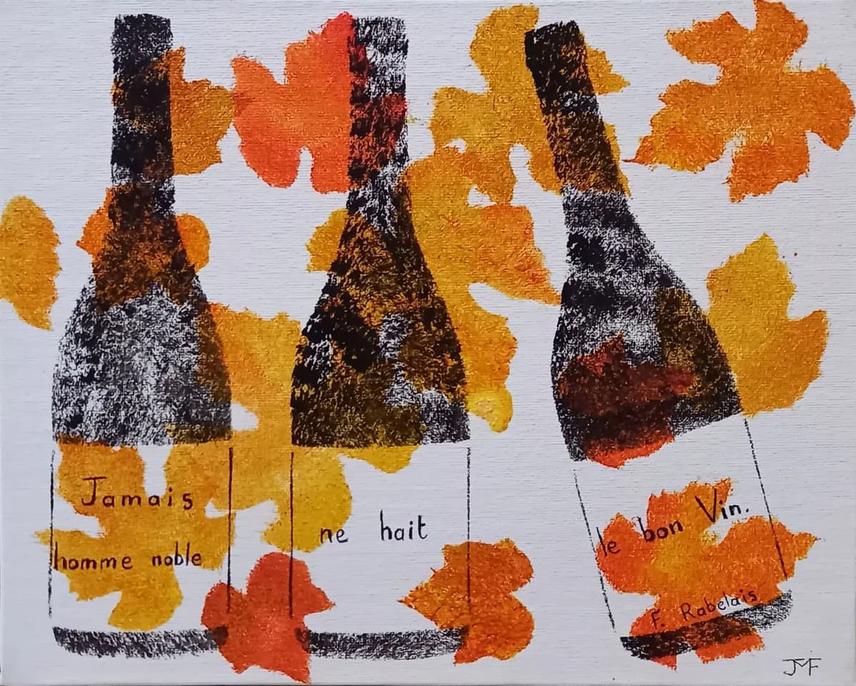 "Jamais homme noble ne hait le bon vin." Rabelais