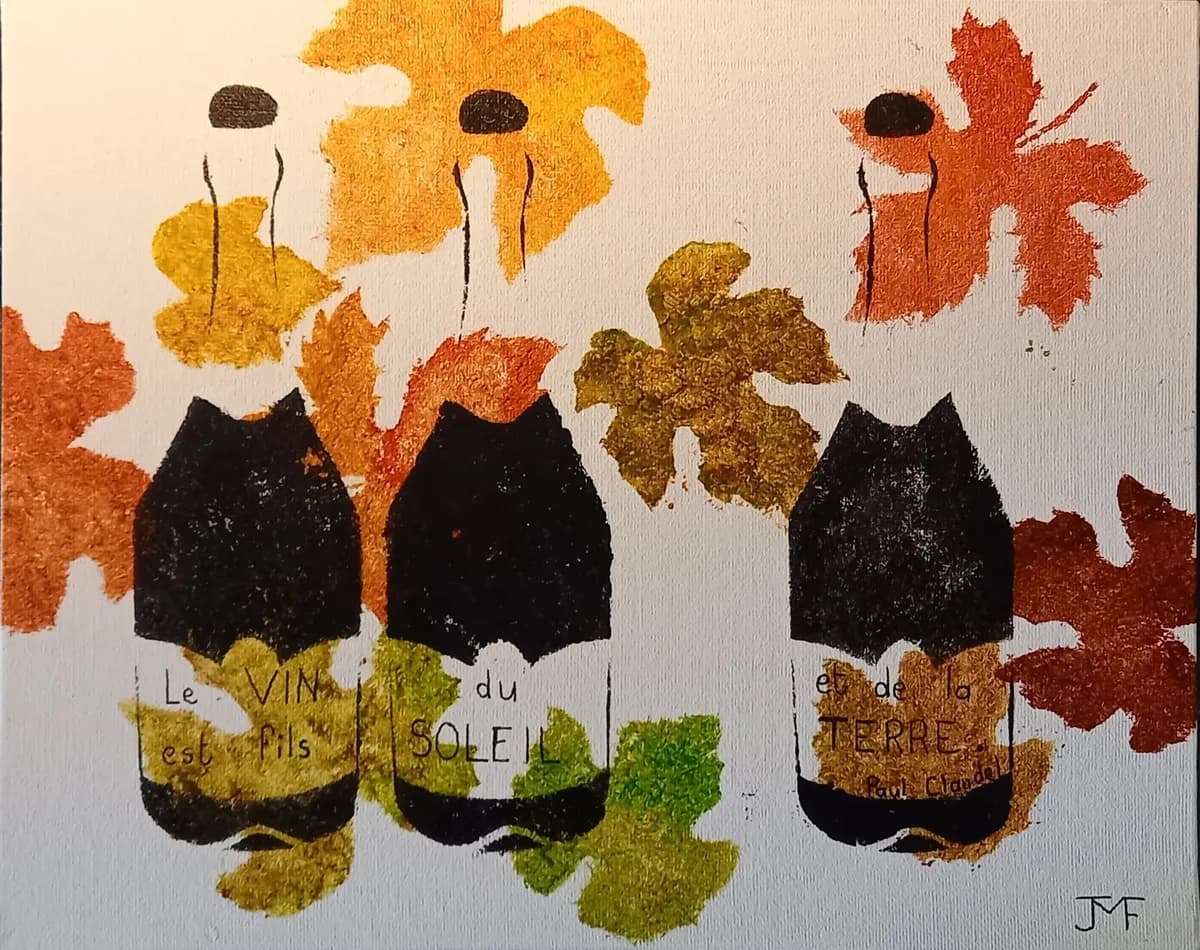"Le vin est le fils du Soleil et de la Terre." Paul Claudel